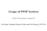 Usage of PPSP System draft-zhang-ppsp-usage-00 Fei Song, Hongke Zhang, Di Wu and Mi IETF 90.