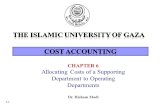 1-1 CHAPTER 6 Allocating Costs of a Supporting Department to Operating Departments Dr. Hisham Madi.