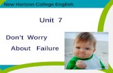 New Horizon College English Don’t Worry About Failure Unit 7.