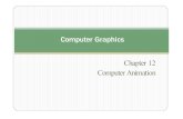 Computer Graphics Chapter 12 Computer Animation.