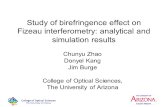 College of Optical Sciences The University of Arizona Study of birefringence effect on Fizeau interferometry: analytical and simulation results Chunyu.