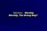 Series: Worship Worship, The Wrong Way?. Failing to worship at all 59 times PRAISE and GOD are mentioned in the Bible together. 102 times PRAISE and LORD.