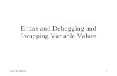 CSD 340 (Blum)1 Errors and Debugging and Swapping Variable Values.