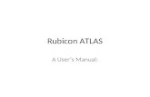 Rubicon ATLAS A User’s Manual:. Rubicon ATLAS How to Log on and How to Edit: Essential Questions Enduring Understandings Knowledge Standards Unit Titles.