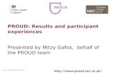 PROUD: Results and participant experiences Presented by Mitzy Gafos, behalf of the PROUD team