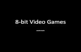 8-bit Video Games Austin Suain. Third Generation Gaming 1983 to 1992 Release of NES (First modern video game) Used 8-bit processors Console war between.