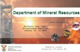 Rebecca Loselo Inspector of mines NC Northern Cape region Occupational Medicine January 12- 13 2016.