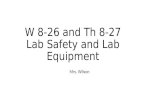 W 8-26 and Th 8-27 Lab Safety and Lab Equipment Mrs. Wilson.