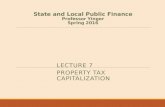 LECTURE 7 PROPERTY TAX CAPITALIZATION State and Local Public Finance Professor Yinger Spring 2016.