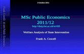 Frank Cowell: EC426 Public Economics MSc Public Economics 2011/12  Welfare Analysis of State Intervention Frank A. Cowell 3.