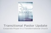 Transitional Pastor Update Corporate Prayer in a Transformational Church.