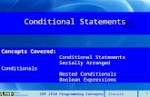 COP 2510 Programming ConceptsAlessio Gaspar BSAS Industrial Operations 1 Conditional Statements Concepts Covered: Conditional Statements Serially Arranged.