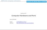 BMTS 242: Computer and Systems Lecture 4: Computer Hardware and Ports Yousef Alharbi  Website