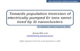 O. Jambois, Optics Express, 2010 Towards population inversion of electrically pumped Er ions sensitized by Si nanoclusters Jeong-Min Lee