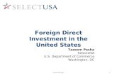 Tazeem Pasha SelectUSA U.S. Department of Commerce Washington, DC Foreign Direct Investment in the United States 1SelectUSA.gov.