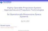 AIAA Responsive Space 2004 1 April 22, 2004 Highly Operable Propulsion System Approaches and Propulsion Technologies for Operationally Responsive Space.