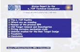 Status Report by the n_TOF Technical Coordinator P. Cennini AB-ATB on behalf of the n_TOF Team  The n_TOF Facility  Where are we standing  Resume of.