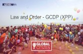 Law and Order - GCDP (XPP). OBJECTIVES Understanding the meaning of the AIESEC Exchange Programme Policies (XPP) Knowing the steps to resolve possible.