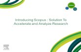 Introducing Scopus : Solution To Accelerate and Analyze Research.