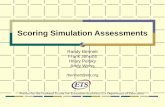 Randy Bennett Frank Jenkins Hilary Persky Andy Weiss Scoring Simulation Assessments Funded by the National Center for Education Statistics,