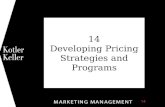 14 Developing Pricing Strategies and Programs 1. 14-2 Chapter Questions How do consumers process and evaluate prices? How should a company set prices.