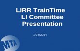 LIRR TrainTime LI Committee Presentation 1/24/2014.