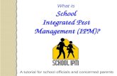 What is School Integrated Pest Management (IPM)? A tutorial for school officials and concerned parents.