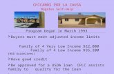 Program began in March 1993  Buyers must meet adjusted income limits Family of 4 Very Low Income $22,000 Family of 4 Low Income $35,200 (HUD Guidelines)