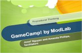 GameCamp! by ModLab Josef Nguyen and Amanda Phillips, facilitators Procedural Thinking.