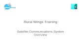 Rural Wings Training Satellite Communications System Overview.