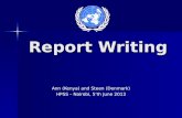 Report Writing Ann (Kenya) and Steen (Denmark) HPSS – Nairobi, 5’th June 2013.