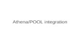 Valeri Fine Athena/POOL integration.