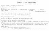 CoFIP Pilot Sequences Document Number: IEEE C 80216m-09_2239r2 Date Submitted: 2009-17-05 Source: Padmanabhan M S, Kiran Kuchi, J. Klutto Milleth, SivakishoreVoice: