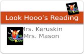 Mrs. Keruskin Mrs. Mason Look Hooo’s Reading. Monster Book Trailer.