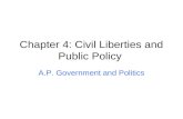 Chapter 4: Civil Liberties and Public Policy A.P. Government and Politics.