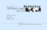 Three Year Review 2009-2011 Berkeley INTERNATIONAL OFFICE The University of California