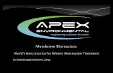 Membrane Bioreactors World’s best practice for Winery Wastewater Treatment Dr. Matt Savage MIChemE. CEng.