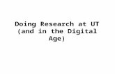 Doing Research at UT (and in the Digital Age). Powerful Online Resources OED online scoUT Google Scholar Let’s visit the UT Library web site:
