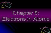 Chapter 5: Electrons in Atoms. 3 major subatomic particles? ProtonElectronNeutron What is the charge on each? Which identifies the atom? Which tells the.