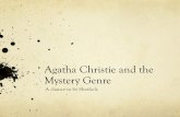 Agatha Christie and the Mystery Genre A chance to be Sherlock.