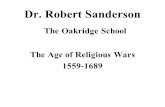 Dr. Robert Sanderson The Age of Religious Wars 1559-1689 The Oakridge School.