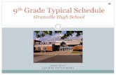 2016-2017 (AUDIO INCLUDED) 9 th Grade Typical Schedule Granville High School.