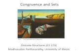 Congruence and Sets Discrete Structures (CS 173) Madhusudan Parthasarathy, University of Illinois Dali - “The Persistence of Memory” 1.