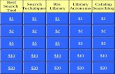 $2 $5 $10 $20 $1 $2 $5 $10 $20 $1 $2 $5 $10 $20 $1 $2 $5 $10 $20 $1 $2 $5 $10 $20 $1 Best Search Tool Search Techniques Rio Library Acronyms Catalog Searching.