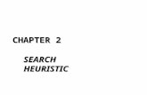 CHAPTER 2 SEARCH HEURISTIC. QUESTION ???? What is Artificial Intelligence? The study of systems that act rationally What does rational mean? Given its.