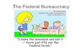 The Federal Bureaucracy. “Red tape” is excessive regulation or rigid conformity to formal rules that is considered redundant or bureaucratic and hinders.