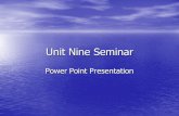 Unit Nine Seminar Power Point Presentation. UNIT 9: Do the Right Thing Ethics Conflict Resolution Integrity.