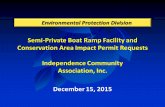 Semi-Private Boat Ramp Facility and Conservation Area Impact Permit Requests Independence Community Association, Inc. Environmental Protection Division.