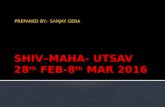 SHIV–MAHA- UTSAV 28th FEB-8th MAR 2016