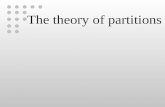 The theory of partitions. n = n 1 + n 2 + … + n i 7 = 3 + 2 + 2 7 = 4 + 2 + 1.